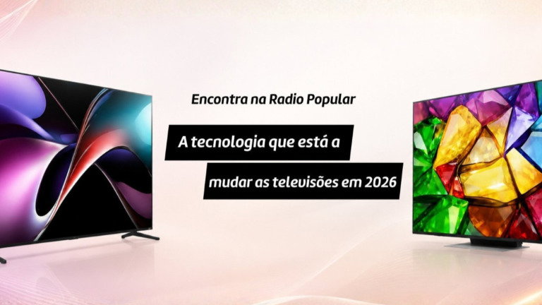 A tecnologia que está a mudar as televisões em 2026. Já à venda na Radio Popular
