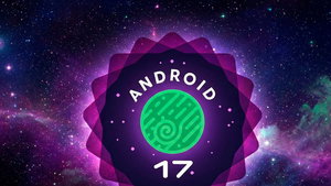 Android 17 traz 3 correções que resolvem finalmente problemas que irritaram utilizadores durante anos