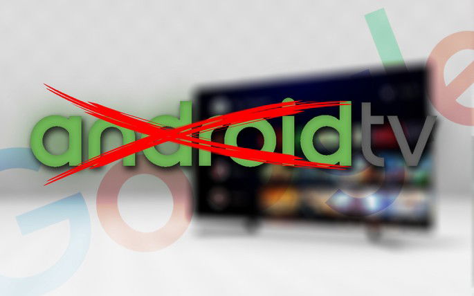 Google TV Android TV