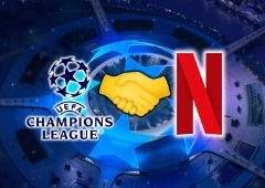 Champions League na Netflix? Sim, pode mesmo acontecer