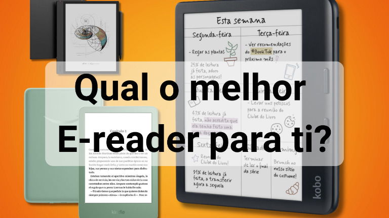 E-reader a cores ou preto e branco? Descobre qual vale mais a pena