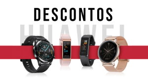 Huawei tem promoções incríveis na Wearables Week!