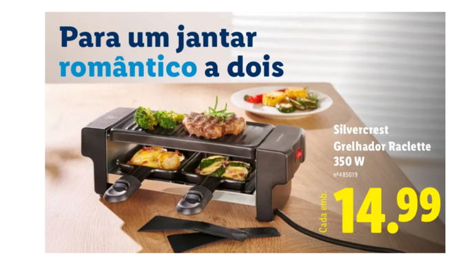 raclette para o dia dos namorados no lidl 14,99 euros