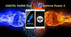 Ulefone Power 2 vs OUKITEL K6000 Plus - Qual o melhor?