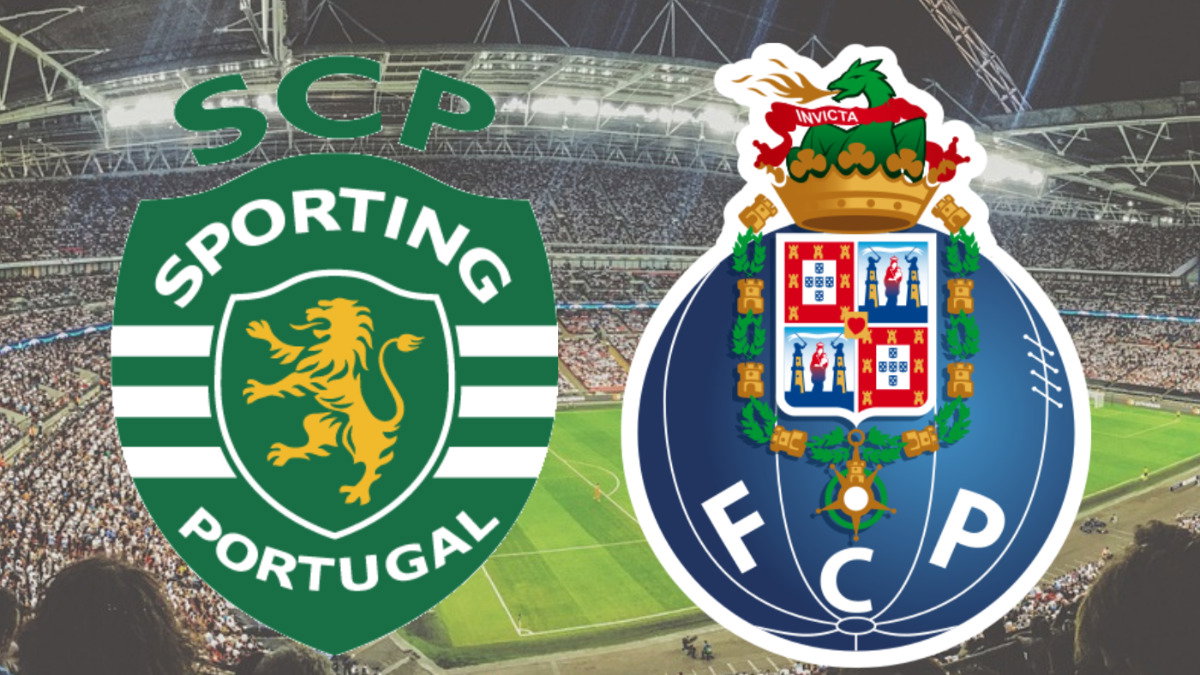 Sporting x FC Porto: onde e a que horas ver o jogo da Liga Portuguesa ...