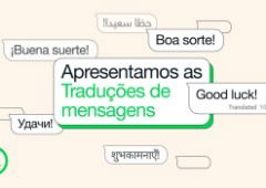 WhatsApp ganha tradução de mensagens (com uma vantagem extra no Android)